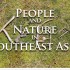 People and Nature in Southeast Asia: call for documentaries by ASEAN nationals