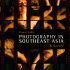 Photography in Southeast Asia : A Survey