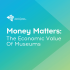The Economic Value of Museums | NEMO publication