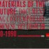 Materials of the Future: Documenting Contemporary Chinese Art from 1980-1990