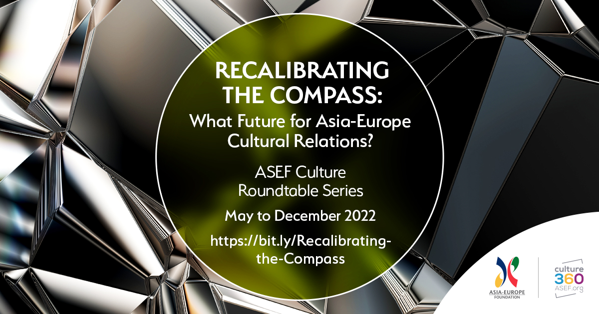 Recalibrating the compass: what future for Asia-Europe cultural relations?