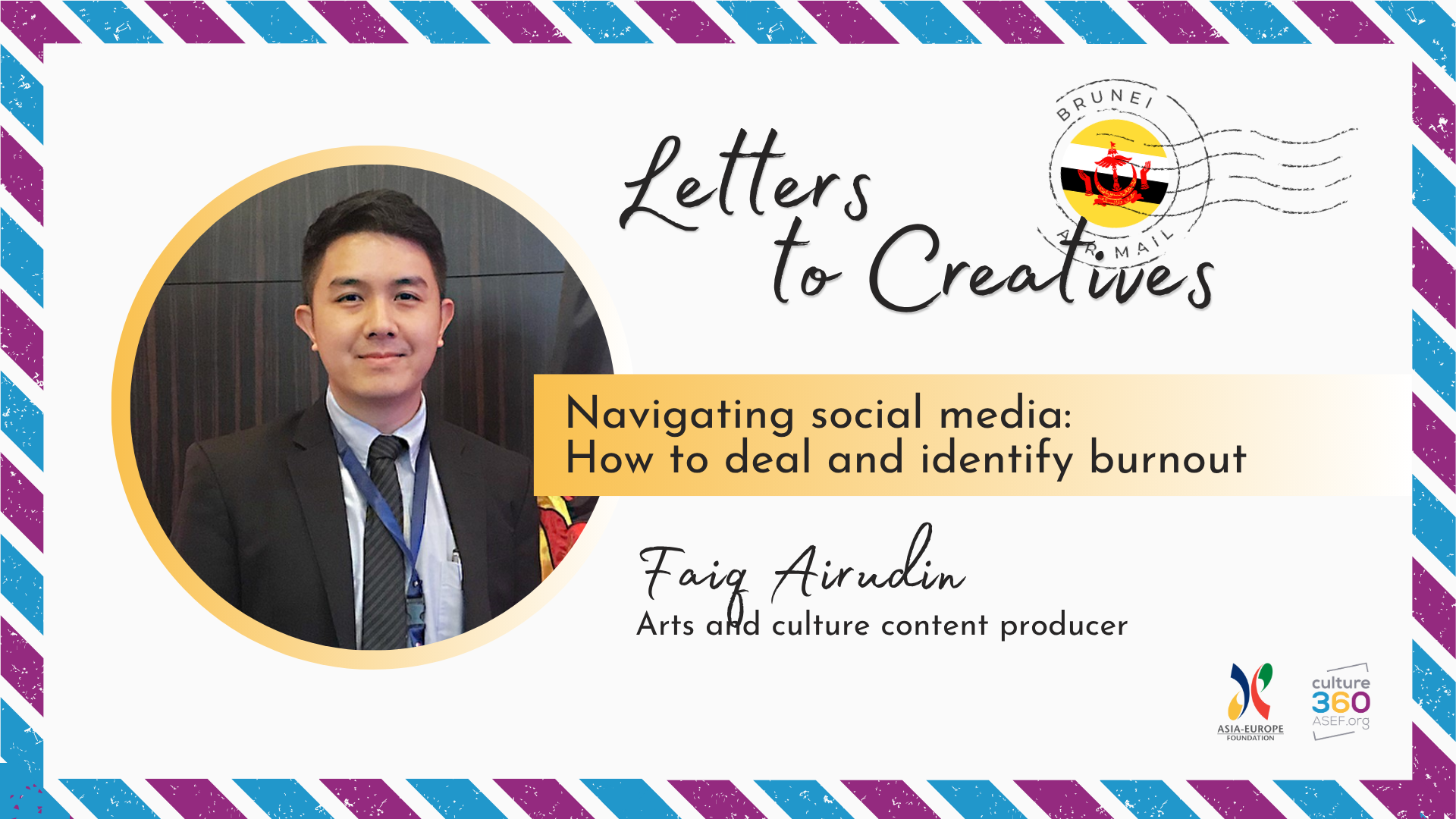 Letters to Creatives from Faiq Airudin | Navigating Social Media – How to Identify and Deal with Burnout