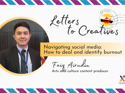 Letters to Creatives from Faiq Airudin | Navigating Social Media – How to Identify and Deal with Burnout