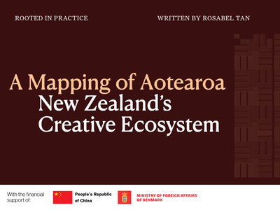Rooted in Practice: Exploring New Zealand's Creative Ecosystem
