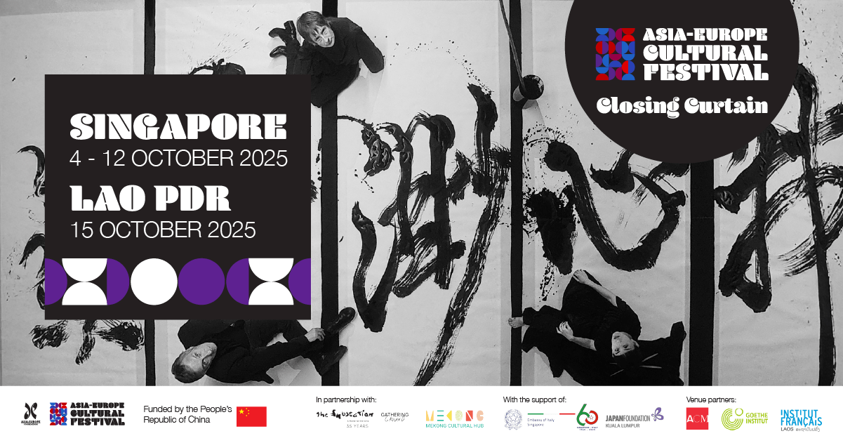 Asia-Europe Cultural Festival 2025 – #ClosingCurtain

For the first time, #AECFest2025’s Closing Curtain unfolds across two countries — #Singapore🇸🇬 and #LaoPDR🇱🇦!

This edition brings together artists from eight countries of #Asia and #Europe, spanning exhibitions, dance, multidisciplinary performance, and panel discussion, celebrating cultural exchange and creative collaboration.

From 4 to 12 October in Singapore, audiences will experience:
🎨 Between Lands: #exhibition and #performances on migration and displancement.
🎤 In-Transit: a #panel discussion on belonging and transformation.
🎶 Aéras – an immersive silk-inspired #concert.
🖌️ Calligraton – a performance joining #Japanese🇯🇵 #calligraphy and electronic #sound.

The final act will take place in #Vientiane🇱🇦, Lao PDR on 15 October, with Phuying by @Fanglao Dance Company, a moving #performance on the lives of Laotian women.

All events are free by registration.

🔗Discover more and secure your spot: https://aecfest.asef.org/2025-edition-closing-curtain

#ASEFCulture