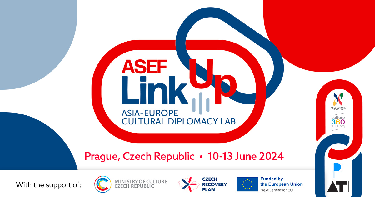 ASEF LinkUp | Asia-Europe Cultural Diplomacy Lab 2024 | Prague